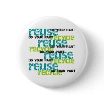 Recycle Do Your Part buttons by peace_environment Recycle Do Your Part buttons