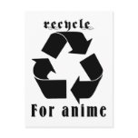 Recycle for Anime Postcard