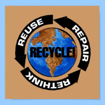 Recycle For Earth Day Poster posters by politicalgirl Recycle For Earth Day Poster posters