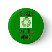 recycle, GO GREEN!SAVE THE WORLD! - Customized buttons