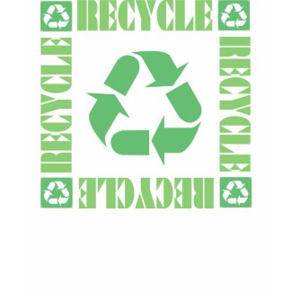 Recycle It T-shirt shirt