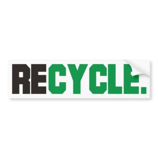 Recycle Products & Designs! bumpersticker