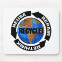 Recycle - Reuse - Earth Day Mousepad by politicalgirl Recycle - Reuse - Earth Day Mousepad