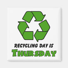 Recycle Thursday Refrigerator Magnet