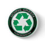 Recycle Turkmenistan Pinback Buttons