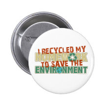 Recycled Homework Pinback Button
