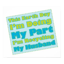 Recycled Husband posters by TeeShirtsTShirts Recycled Husband posters