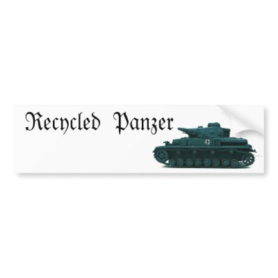 Recycled  Panzer Bumper sticker by Room_6_designs