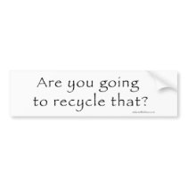 Recycling Bumper Sticker bumper stickers