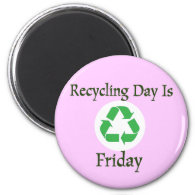 Recycling Day Friday Reminder Magnet
