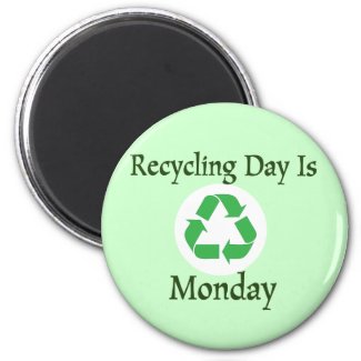 Recycling Day Monday Reminder Magnet magnet