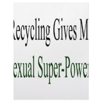 Recycling Gives Me Sexual Super Powers Letterhead Design