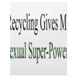 Recycling Gives Me Sexual Super Powers Letterhead Design