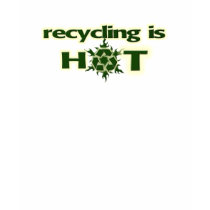 Recycling is HOT t-shirts