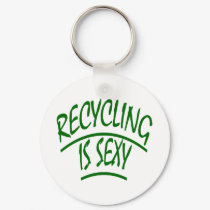 Recycling Is Sexy keychains