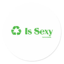 Recycling Is Sexy stickers by kamranistan Recycling Is Sexy stickers
