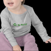 Recycling Is Sexy t-shirts