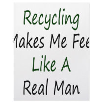 Recycling Makes Me Feel Like A Real Man Letterhead Design