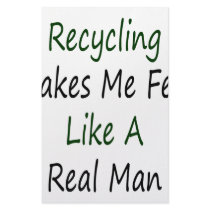 Recycling Makes Me Feel Like A Real Man Stationery Design