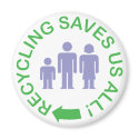 Recycling Saves Us All magnets