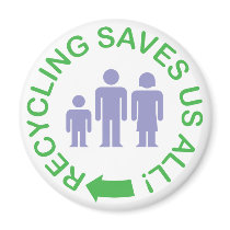 Recycling Saves Us All magnets by earthdayshirtsgifts Recycling Saves Us All magnets