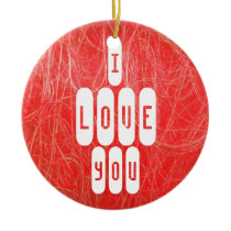 Red Abstract I LOVE You Ornament ornaments