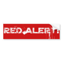 Red Alert!   Classic bumper stickers