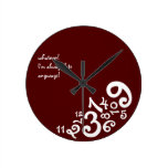 Red Always Late : Circle Wall Clock