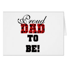 Red/Black Star Text Proud Dad to Be Card