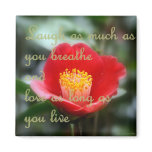 Red Camellia/Live Love Laugh Refrigerator Magnet