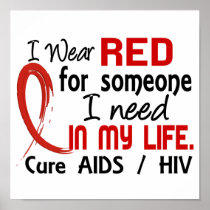 Red For Someone I Need AIDS Posters