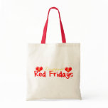 Red Fridays Tote Bags