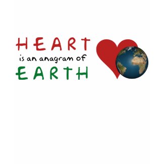 Red Heart is anagram for Green Earth shirt