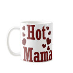 Red Hearts: Hot Mama Mug Red Hearts: Hot Mama Mug