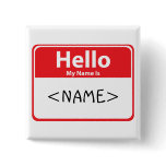 Red Hello My Name is , <NAME> buttons
