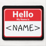 Red Hello My Name is , <NAME> Mouse Mats