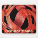 Red Hot Mama mousepads by TheStampStore Red Hot Mama mousepads