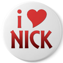 Red I Heart Nick Extra Large Button by angela65 Red I Heart Nick Extra Large Button
