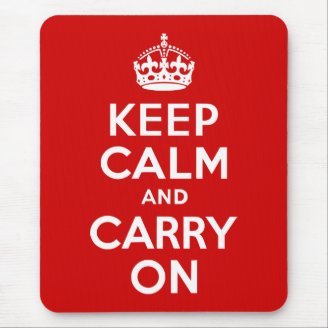 Red Keep Calm and Carry On Mouse Pads