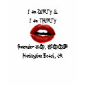 Red lips, Dirty 30'sPub Crawl t-shirts