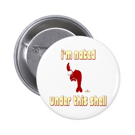 Red Lobster Chef I'm Naked Under This Shell Button
