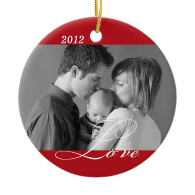 Red LOVE custom photo holiday sentiment keepsake Christmas Tree Ornaments