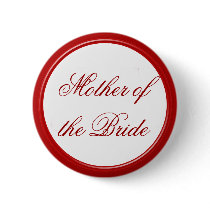 Red Mother of the Bride Wedding Pin buttons