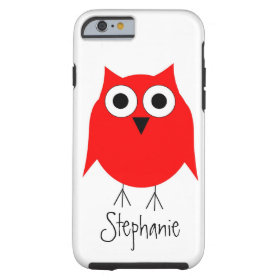 Red Owl Just Add Name Tough iPhone 6 Case