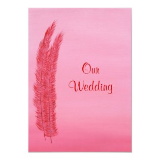 Red Pink Feathers, Our Wedding Invitations