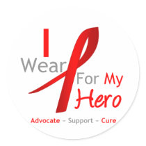 Red Ribbon I Wear Red For My HERO Round Sticker