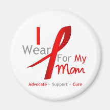Red Ribbon I Wear Red For My Mom Fridge Magnet