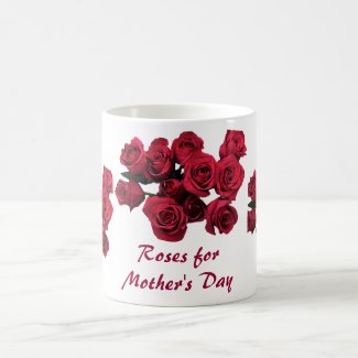 Red Roses Mother's Day Coffee Mug