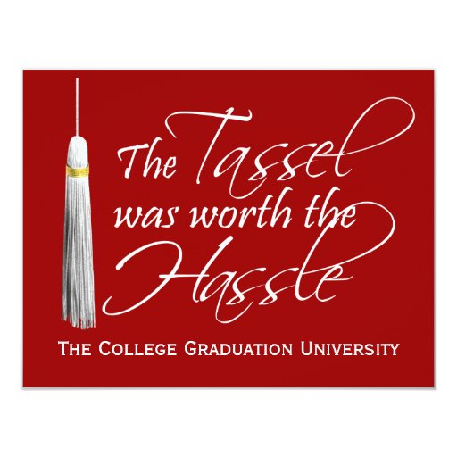 Red Tassel Was Worth the Hassle College Graduation Invite