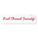 Red Thread Family bumper stickers